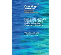 From Club to Commons : Enlargement, Reform and Sustainability in European Integration