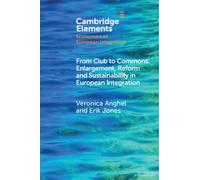 From Club to Commons : Enlargement, Reform and Sustainability in European Integration