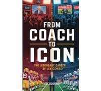 From Coach to Icon: The Legendary Career of Lee Corso (I.O. Godfrey’s Hidden Truths Collection)