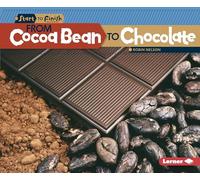 From Cocoa Bean to Chocolate (Start to Finish, Second)