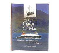 From Comet to Cal Mac: Two Centuries of Hebridean & Clyde Shipping