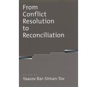 From Conflict Resolution to Reconciliation