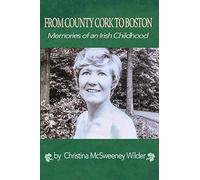 From County Cork to Boston: Memories from an Irish Childhood