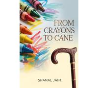 From Crayons to Cane