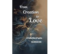 From Creation to Love: A Collection of Lyrics