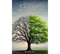 From Creation to Restoration: The Introduction To The Message