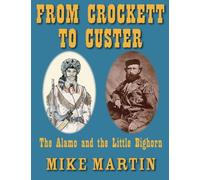 From Crockett to Custer