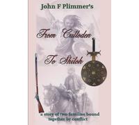From Culloden to Shiloh: A story o two families bound together by conflict