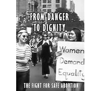 From Danger to Dignity