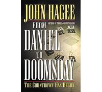 From Daniel to Doomsday: The Countdown Has Begun