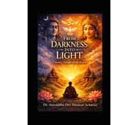 From Darkness Into Light: A Journey Through Hindu Wisdom