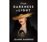 From Darkness to Light