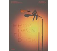 From Dawn Till Dusk (Bilingual edition) : The Shadow in Contemporary Art