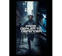 From Dealer To Defender