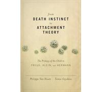 From Death Instinct to Attachment Theory