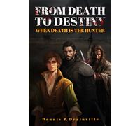 From Death to Destiny: When Death is the Hunter