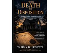 From Death to Disposition™: The Deed That Shouldn't Exist