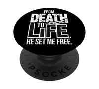 From Death to Life He Set Me Free PopSockets Adhesive PopGrip