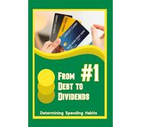 From Debt to Dividends #1: Determining Spending Habits: 198 (Diverse Entrepreneurs)