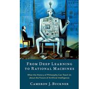 From Deep Learning to Rational Machines
