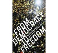 From Democracy to Freedom: The Difference Between Government and Self-Determination
