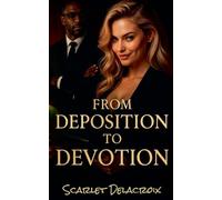 From Deposition to Devotion: 3 (Interracial Ecstasy)