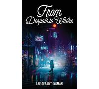 From Despair to Where