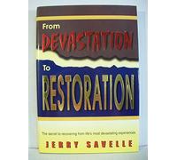 From Devastation to Restoration