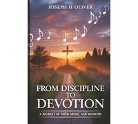 From Discipline to Devotion