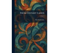 From Distant Lands