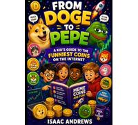 From Doge to Pepe: A Kid's Guide to the Funniest Coins on the Internet