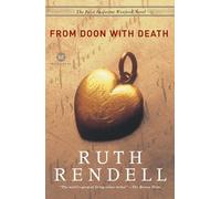 From Doon with Death: From Doon with Death: The First Inspector Wexford Mystery: 1