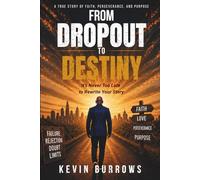 From Dropout to Destiny: It's Never Too Late to Rewrite Your Story