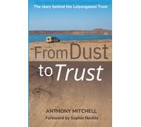 From Dust to Trust: The story behind the Loiyangalani Trust
