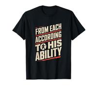 from Each According to his Ability T-Shirt