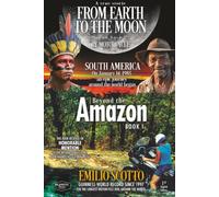 FROM EARTH TO THE MOON by motorcycle - BEYOND THE AMAZON - GUINNESS World Record