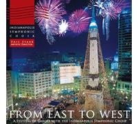 From East to West: A Festival of Carols with the Indianapolis Symphonic Choir