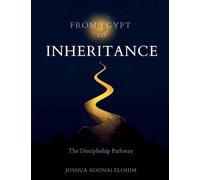 From Egypt to Inheritance: The Discipleship Pathway: 1 (Revelations of Jesus Christ)
