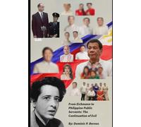 From Eichmann to Philippine Public Servants: The Continuation of Evil