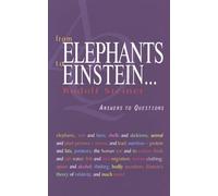 From Elephants to Einstein: Answers to Questions