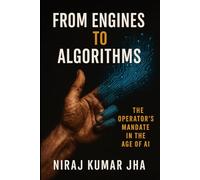 From Engines to Algorithms: The Operators mandate in the age of AI