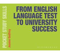 From English Language Test to University Success (Pocket Study Skills)