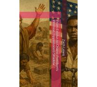 From Exodus to Chains: Freedom’s Promise, Oppression’s Shadow