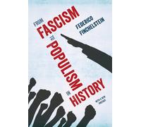 From Fascism to Populism in History