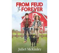 From Feud to Forever: Willow Glen Book One (The Willow Glen Series)