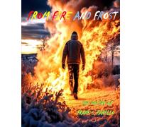 FROM FIRE AND FROST: The Poetry of Frank S. Farello