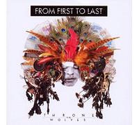 From First To Last - Throne To The Wolves