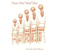 From First Until Now