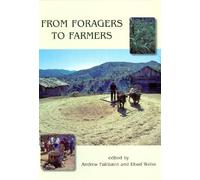 From Foragers to Farmers: Papers in Honour of Gordon C. Hillman