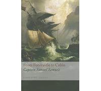 From Forecastle to Cabin (Seafarers' Voices)